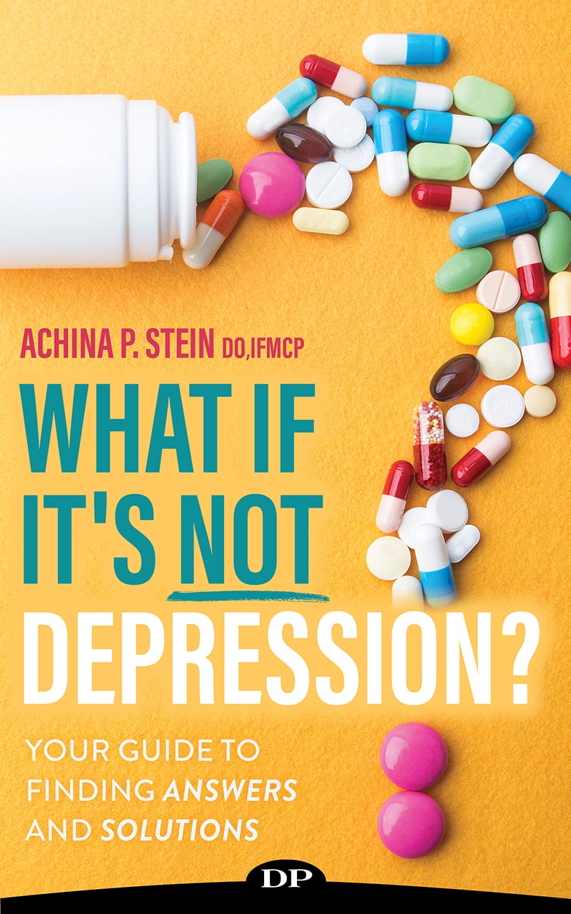 what if its not depression book by achina stein do